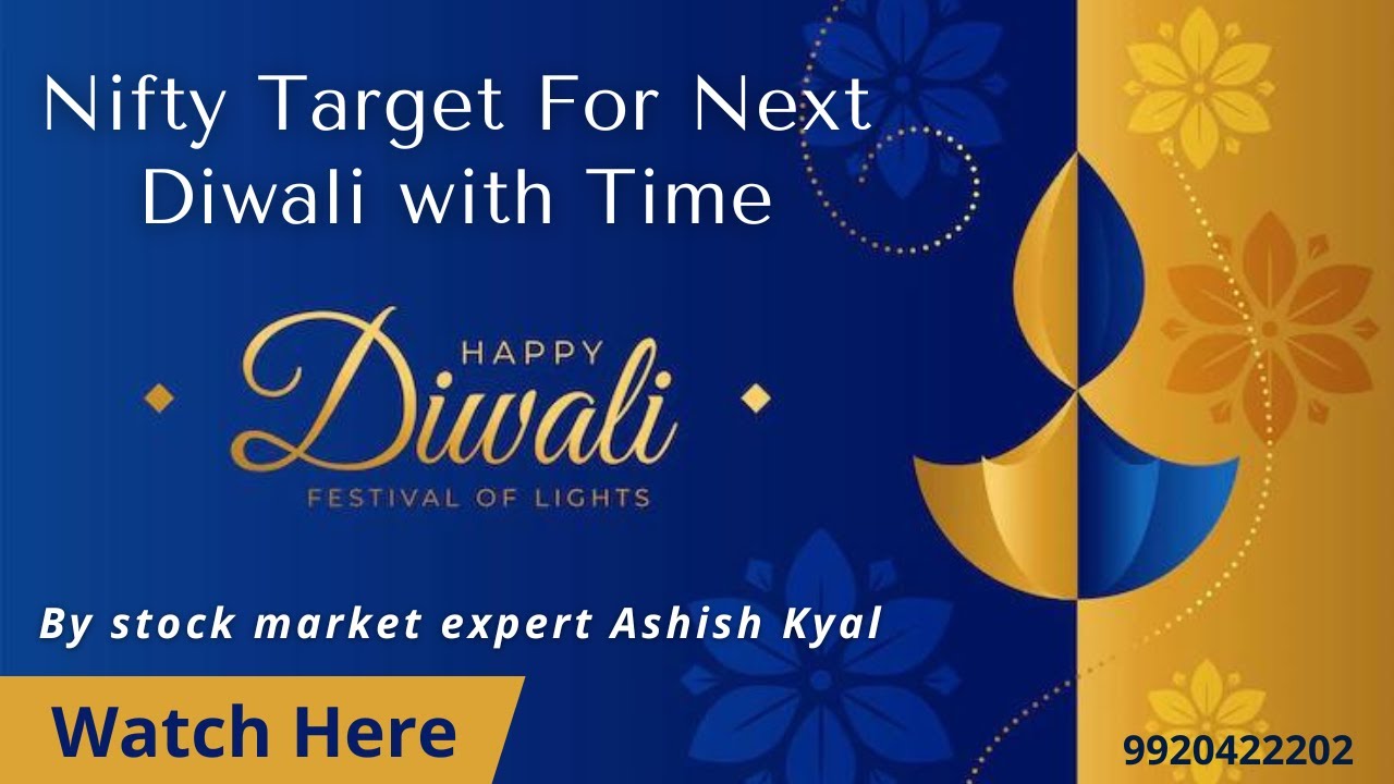Nifty Target For Next Diwali with Time | Ashish Kyal