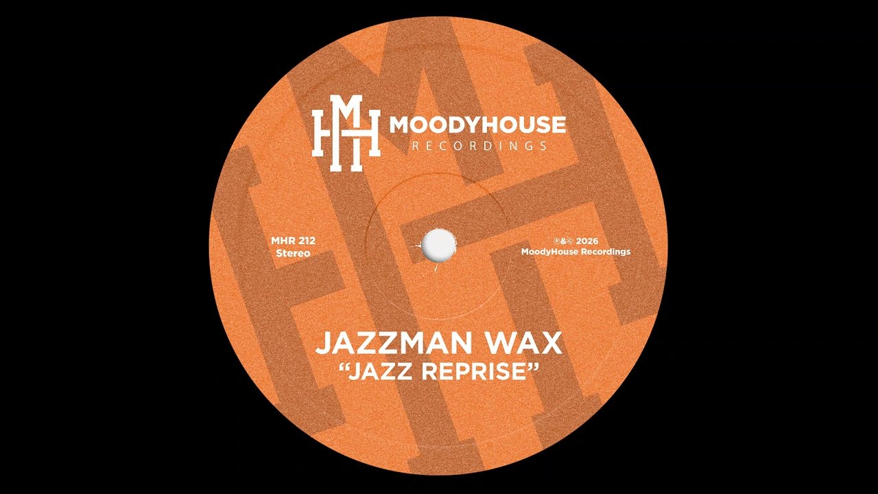 Jazzman Wax - Jazz Reprise | MoodyHouse Recordings