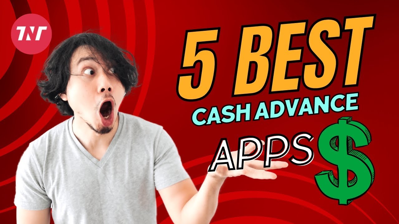 Get Up To $750 Cash Advance INSTANTLY With These 5 Apps!