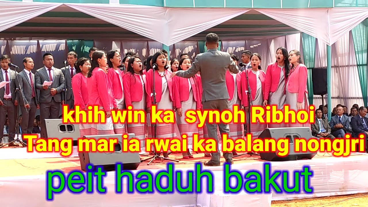 Khih win ka synod Ribhoi tang  shu rwai ka presbytery  nongjri  (choir)
