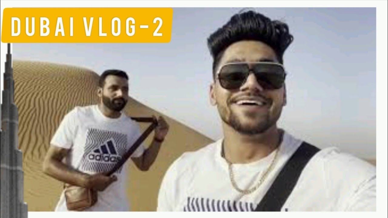 Dubai vlog 2