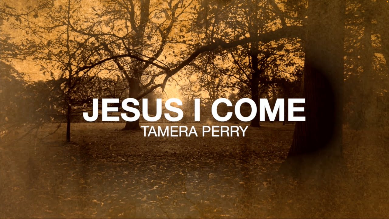 Jesus I Come [Official Lyric Video]