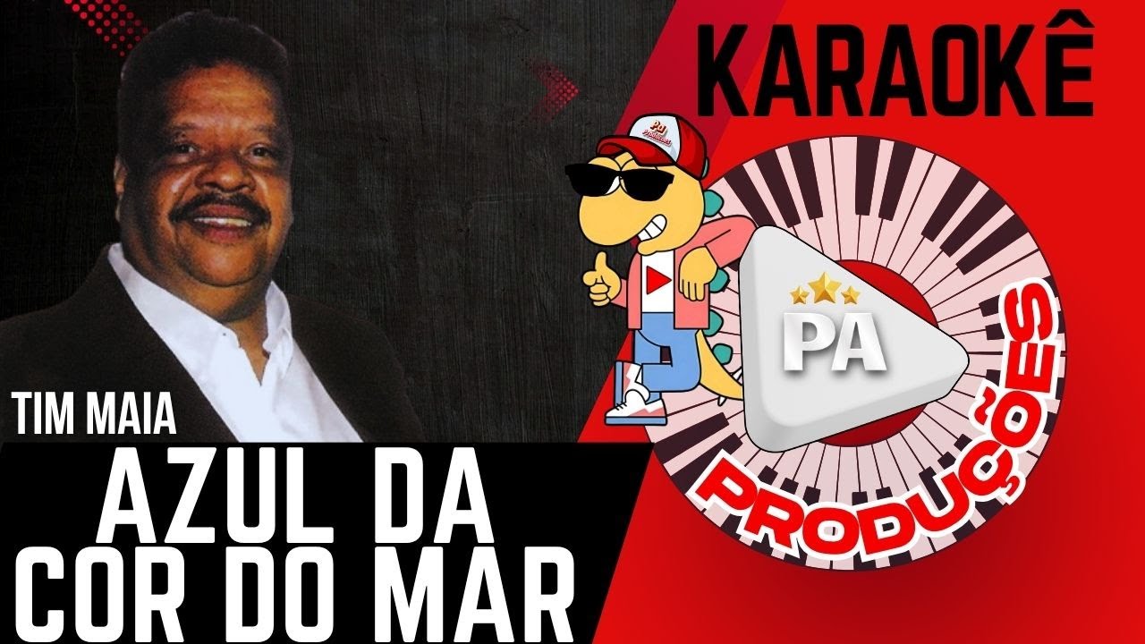 Karaokê - Azul da Cor do Mar (Arrocha) Tim Maia (Com Letra)