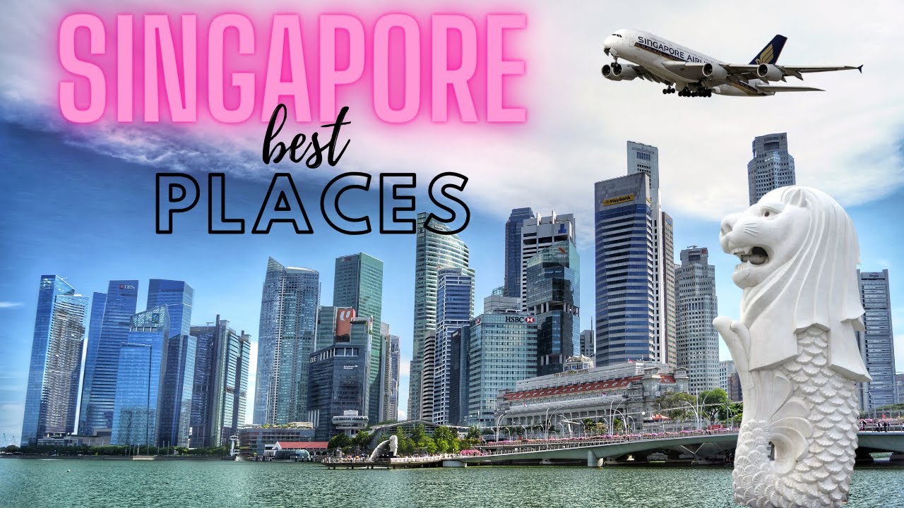 BEST PLACES IN SINGAPORE I BEAUTIFUL CITY I TOURS OF SINGAPORE 4K VIDEO