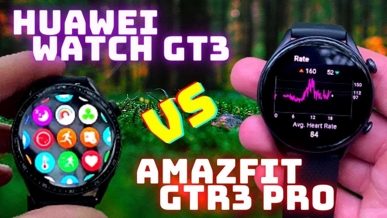 Ultimate Comparison AMAZFIT GTR3 Pro vs HUAWEI Watch GT3 Review | Which One Should You Choose?