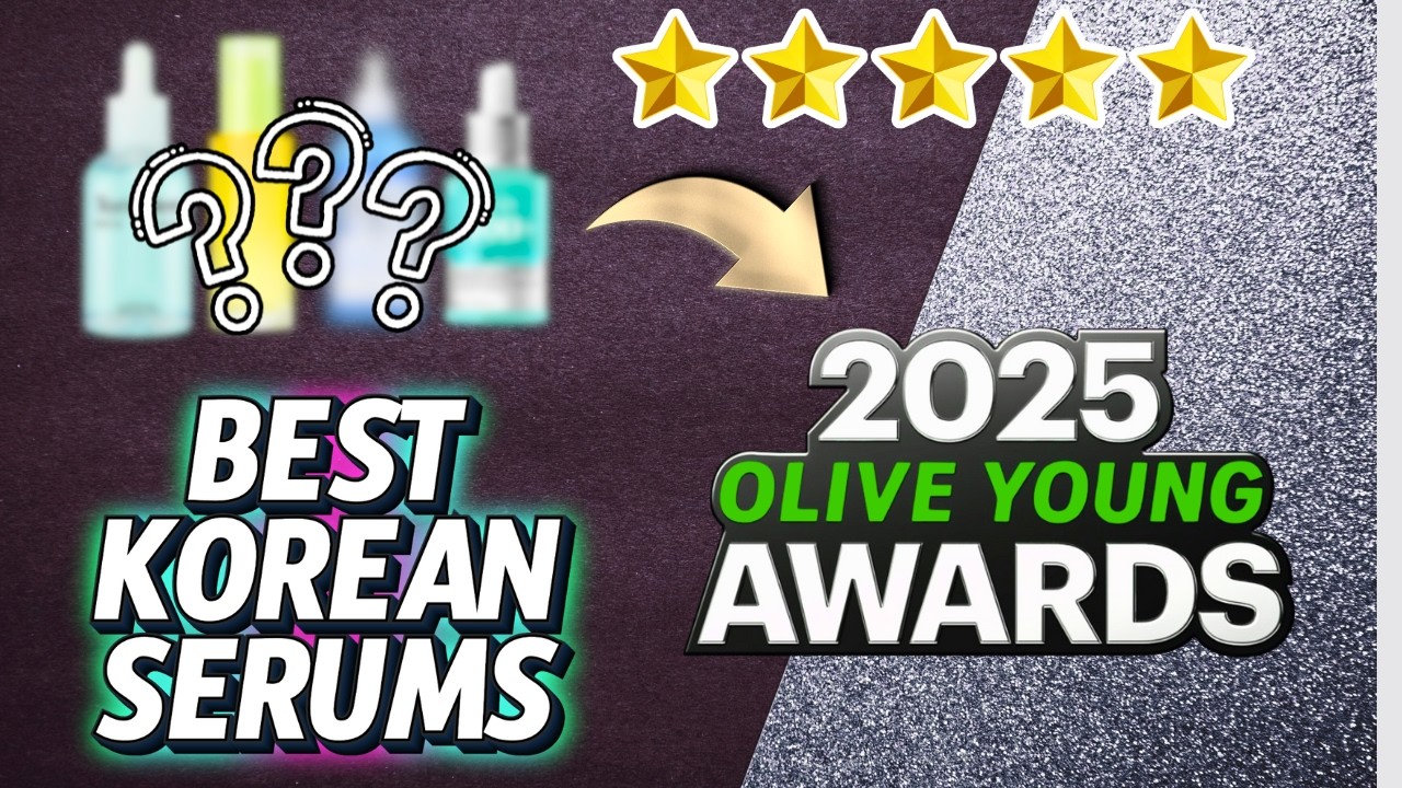 🏆 Top Korean Serums of 2025 — Ranked by REAL Sales! 🫒 OLIVE YOUNG AWARDS 2025