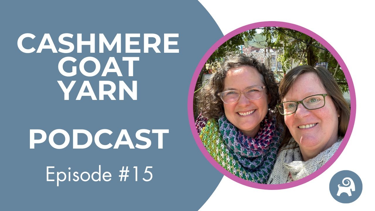 Cashmere Goat Podcast ep. 15
