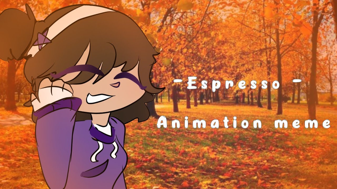 {- Espresso // - // Оригинальная идея // - // Анимация - |Заполнитель|}