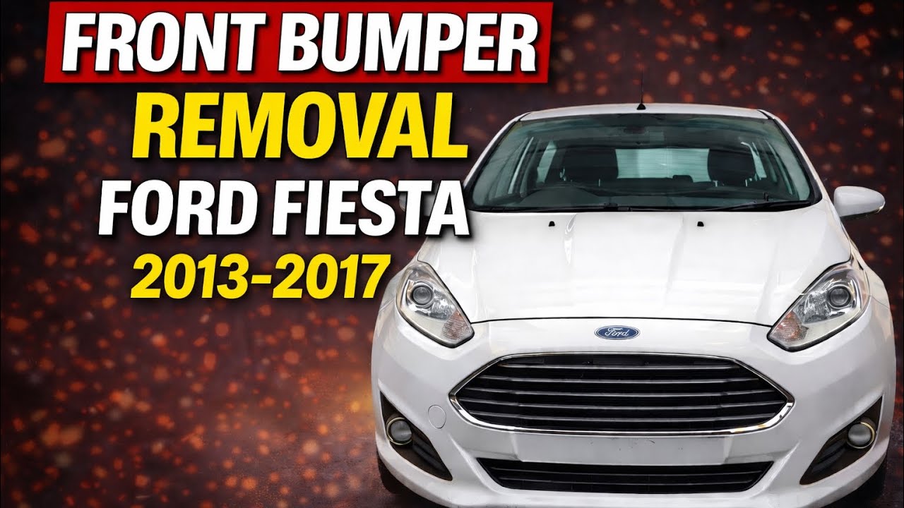 Ford Fiesta MK7 Front Bumper Removal (2013–2018)