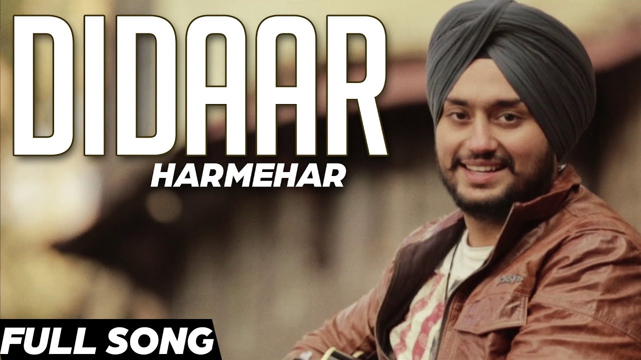 Didaar - Harmehar Ft. Harp Farmer | Latest Punjabi Romantic Song 2016