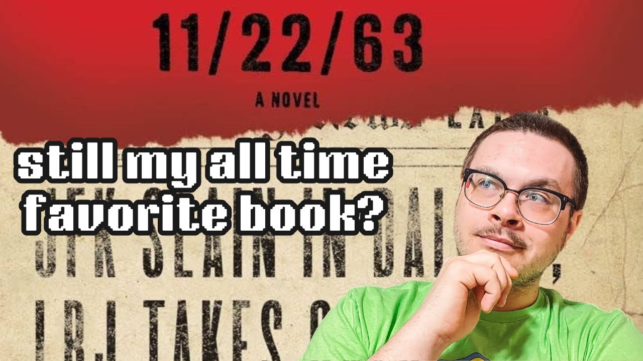 11/22/63 book review || re-reading my favorite book || spoilers at end