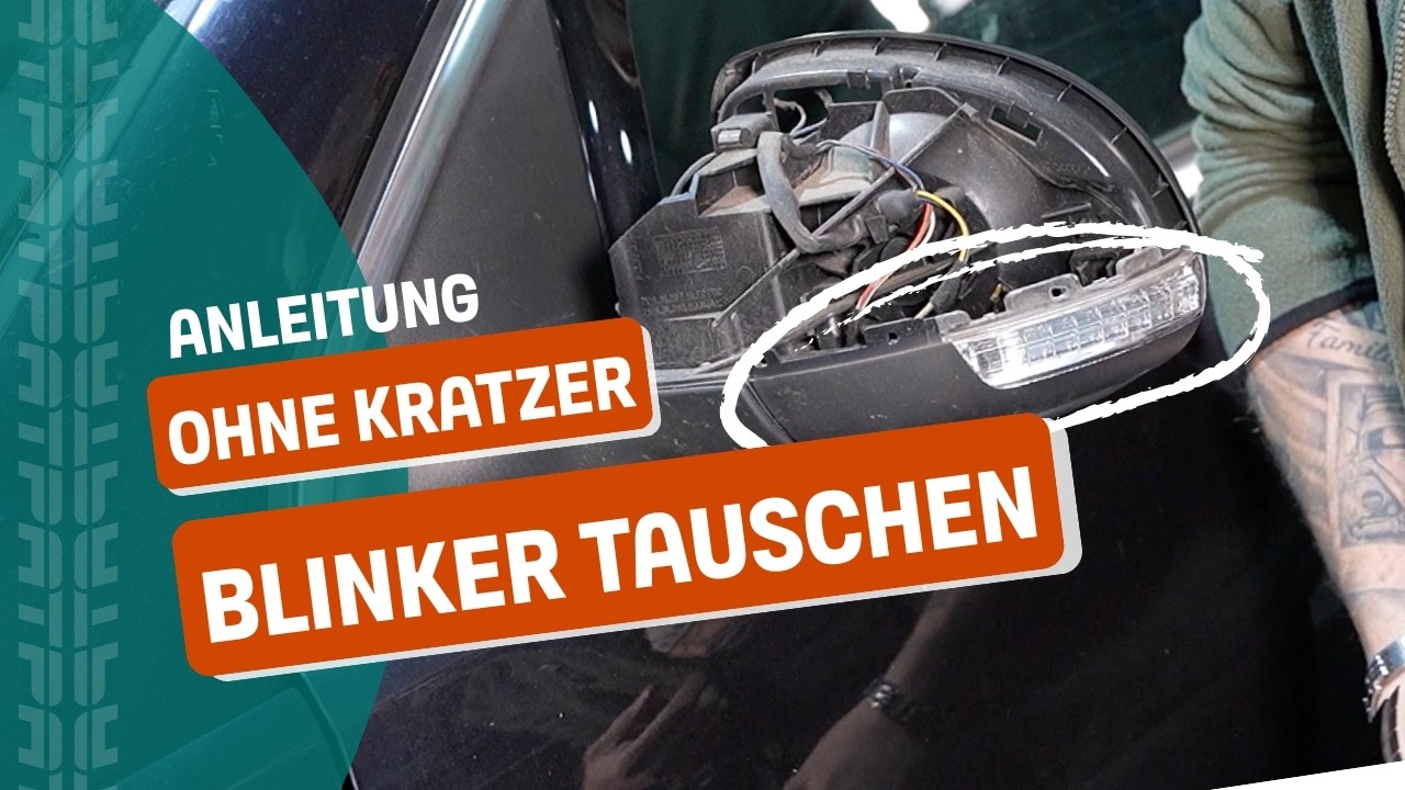 Spiegelblinker wechseln am VW – So geht's einfach & schnell! | Anleitung