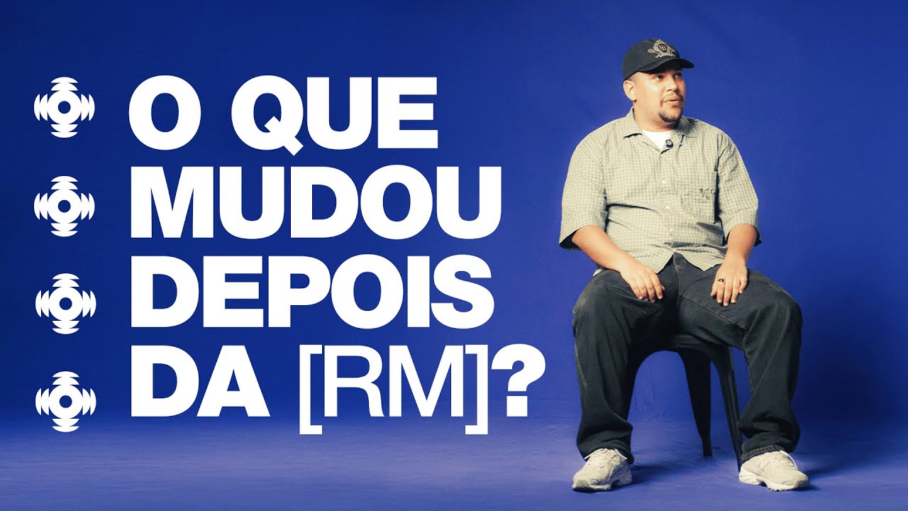 O QUE MUDOU DEPOIS DA RM? [PG] [LABEL LEAD]