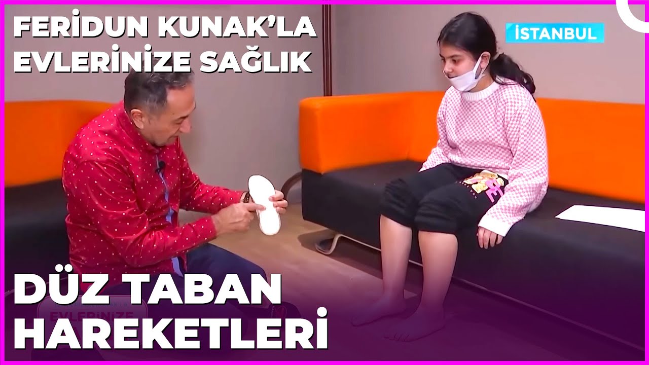 Düz Tabanlı Çocukların Yapması Gereken Hareketler | Dr. Feridun Kunak’la Evlerinize Sağlık