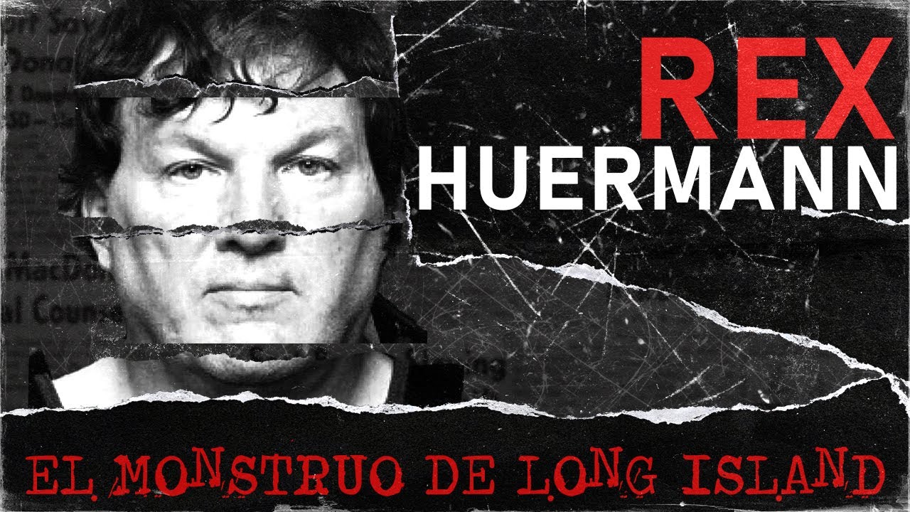EL MONSTRUO DE LONG ISLAND | Rex Huermann