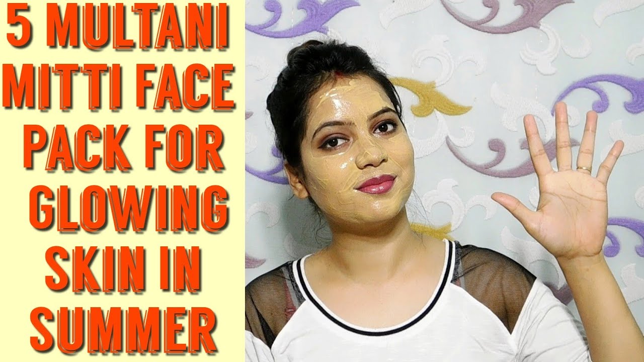 5 Summer Special Multani Mitti Face Pack for glowing skin| For Every Skin Type |TipsToTop By Shalini