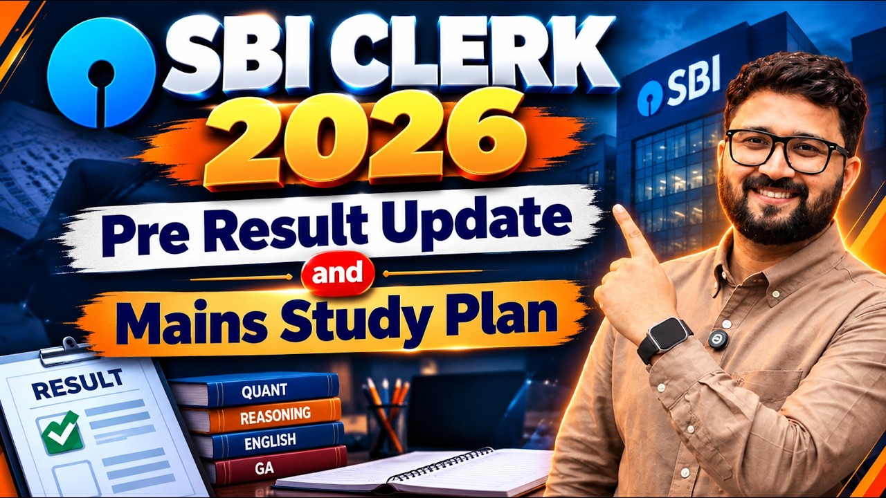 SBI CLERK PRE RESULT UPDATE & MAINS STUDY PLAN 