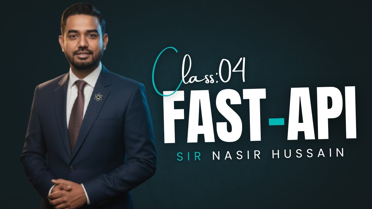 FastAPI Class 4 | Request Body & Pydantic Models | Building APIs in Python | Sir Nasir Hussain