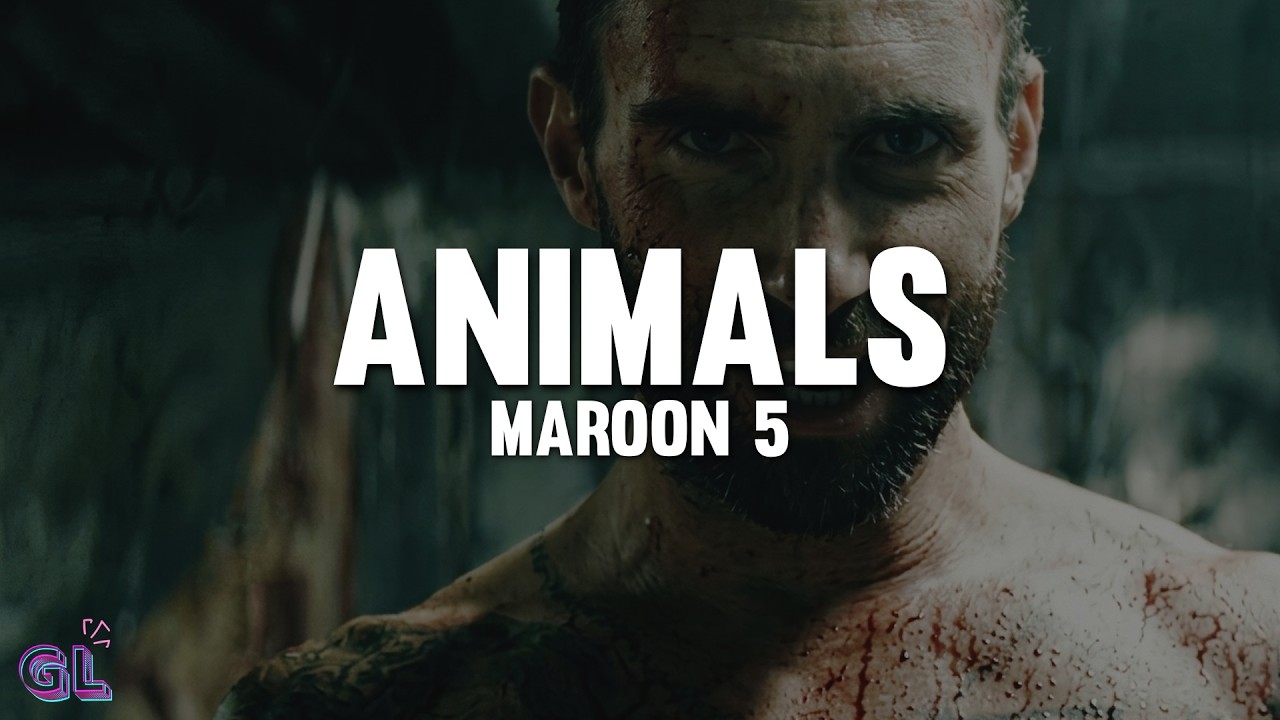 Maroon 5 - Animals (Lyrics)
