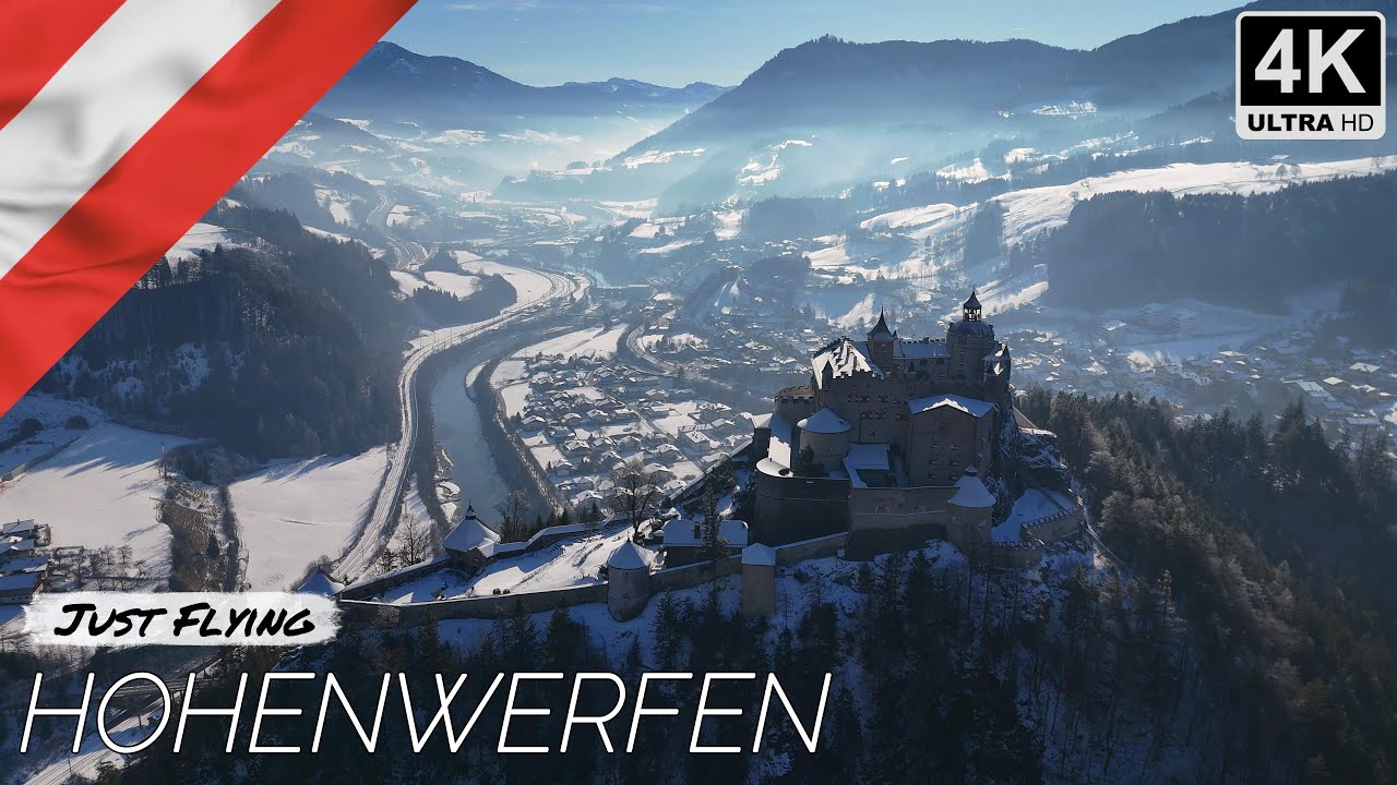 📍Festung Hohenwerfen - Werfen (SBG) - &Ouml;sterreich 🇦🇹 | 4K | Drone | Austria | Just Flying | Cinematic