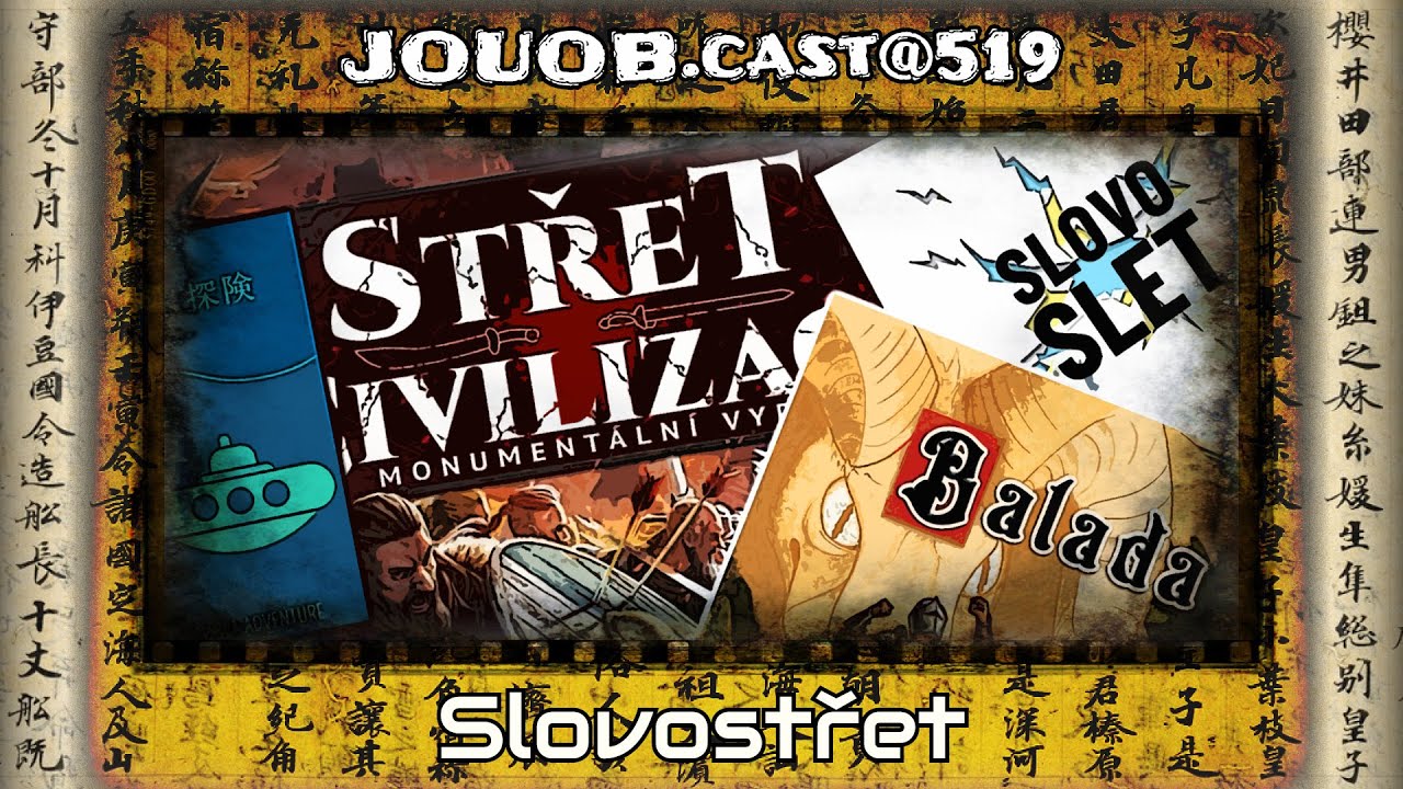 JOUOB.cast@519 : Slovostřet 💠 Střet civilizací 🔸 Čeština 2.0 🔸 Kronika zločinu 1400 🔸 Balada 🔸 atd.