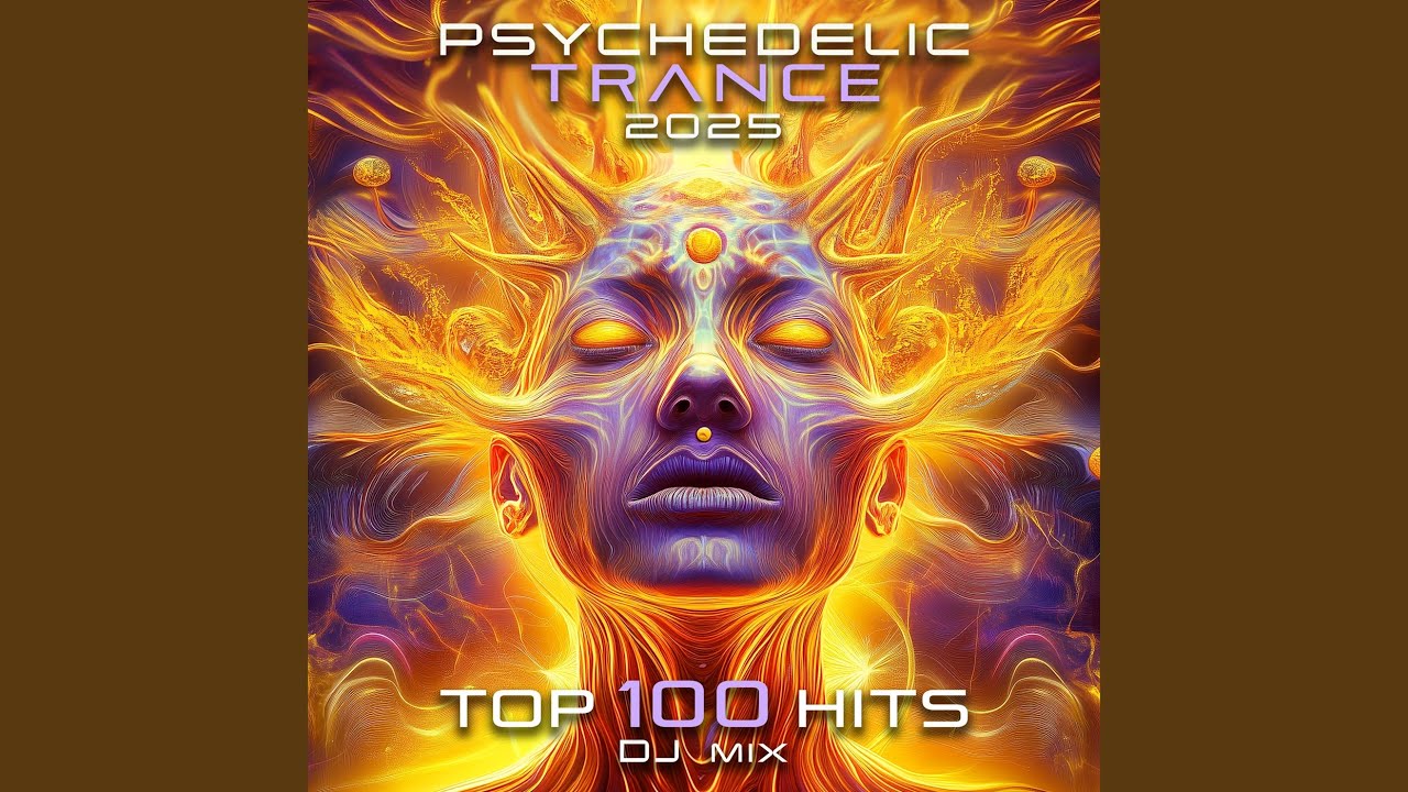 Psychedelic Trance 2025 Top 100 Hits (2hr Continuous DJ Mix)