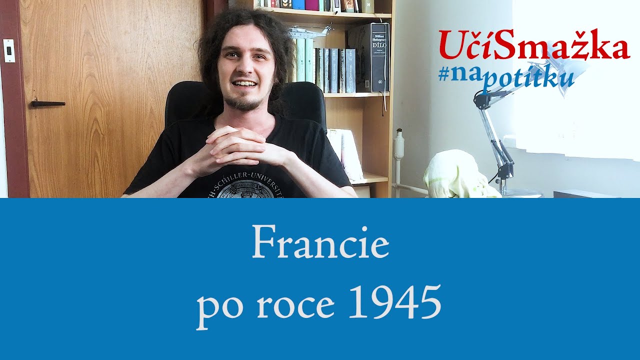 UčíSmažka 09 - Francie po roce 1945