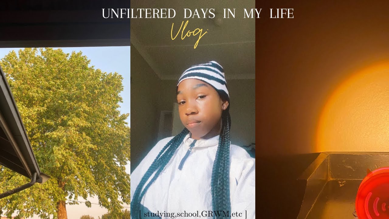 Unfiltered days in my life: Studying,school,GRWM | South African YouTuber