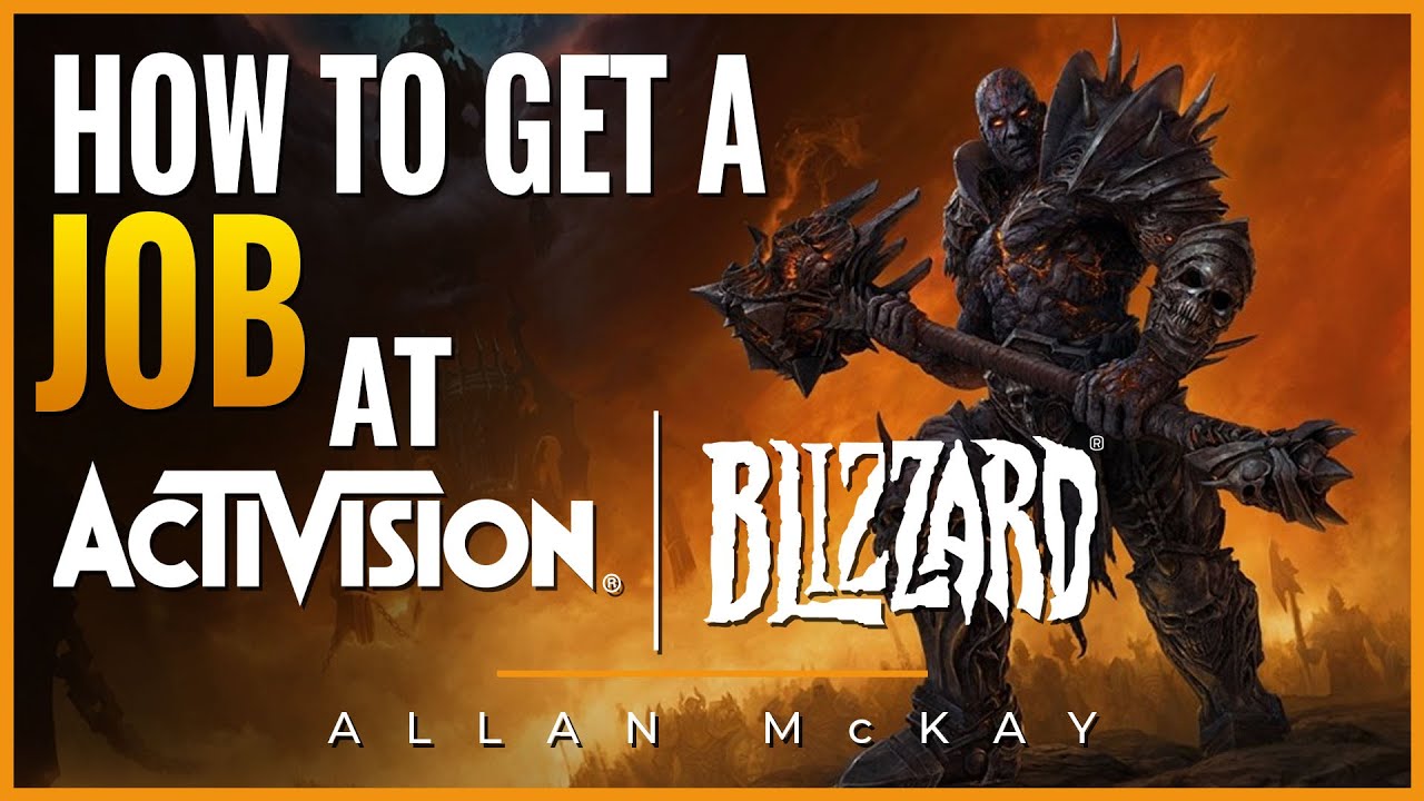 How to Get a Job at Activision Blizzard: Advice from Principal Recruiter