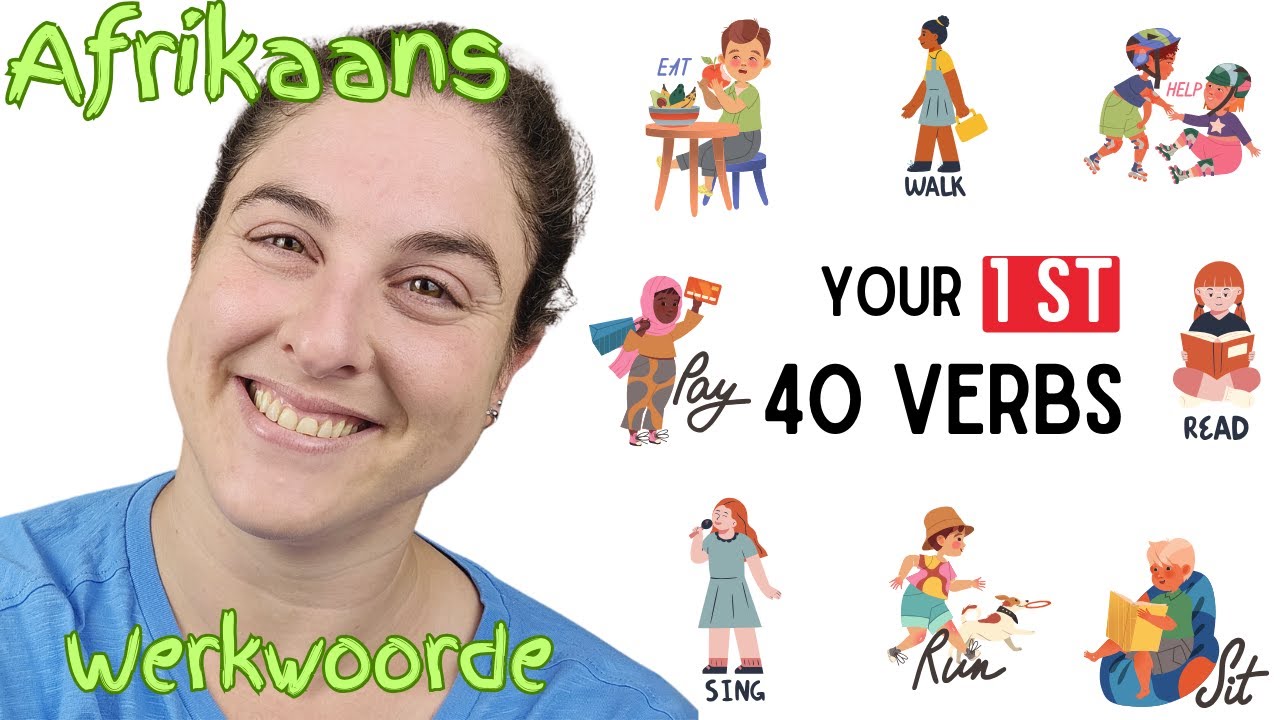 Learn Your First 40 Afrikaans VERBS