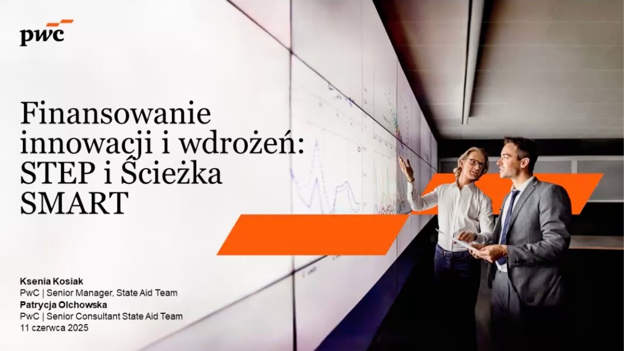 Webinarium: Finansowanie innowacji i wdrożeń: STEP i Ścieżka SMART – szansa dla Twojego Biznesu |