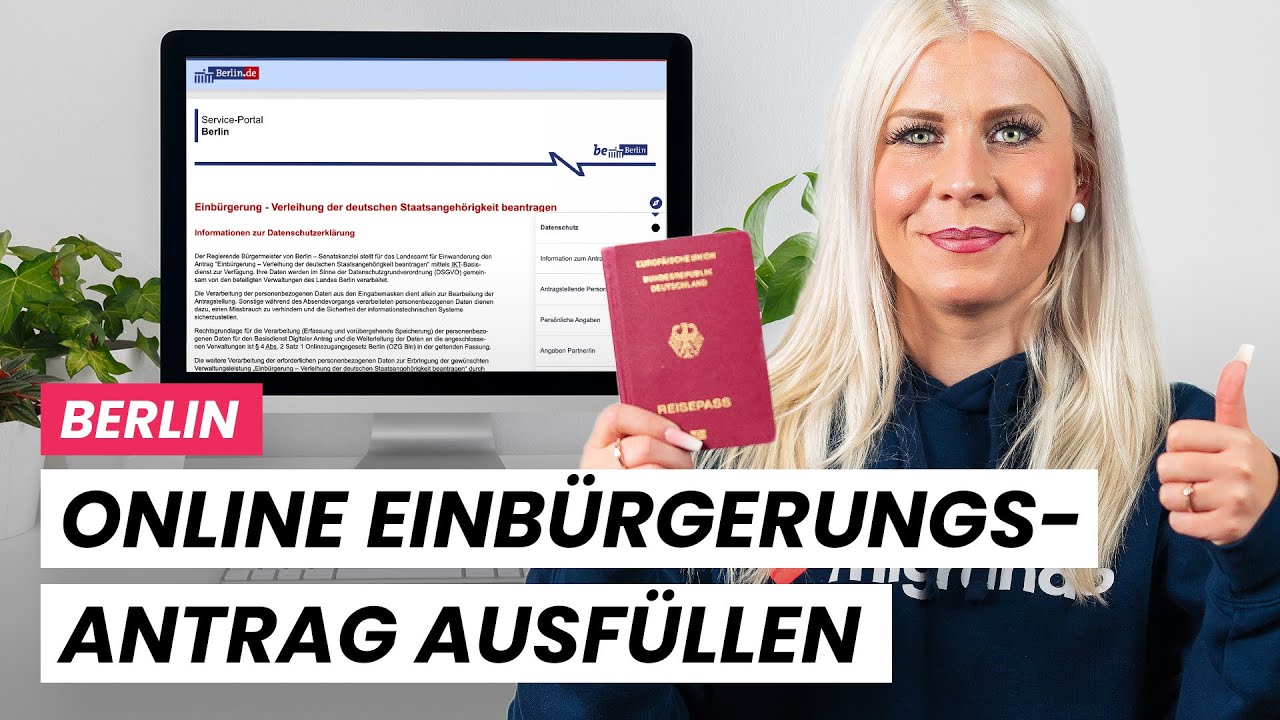 Online-Einbürgerung: So füllst du den Antrag richtig aus!