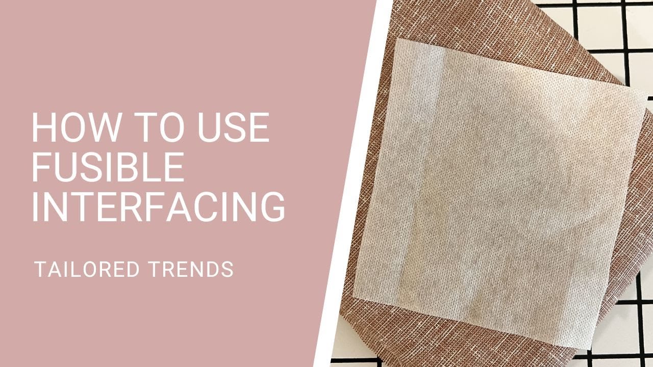 How to Use Fusible Interfacing Tutorial