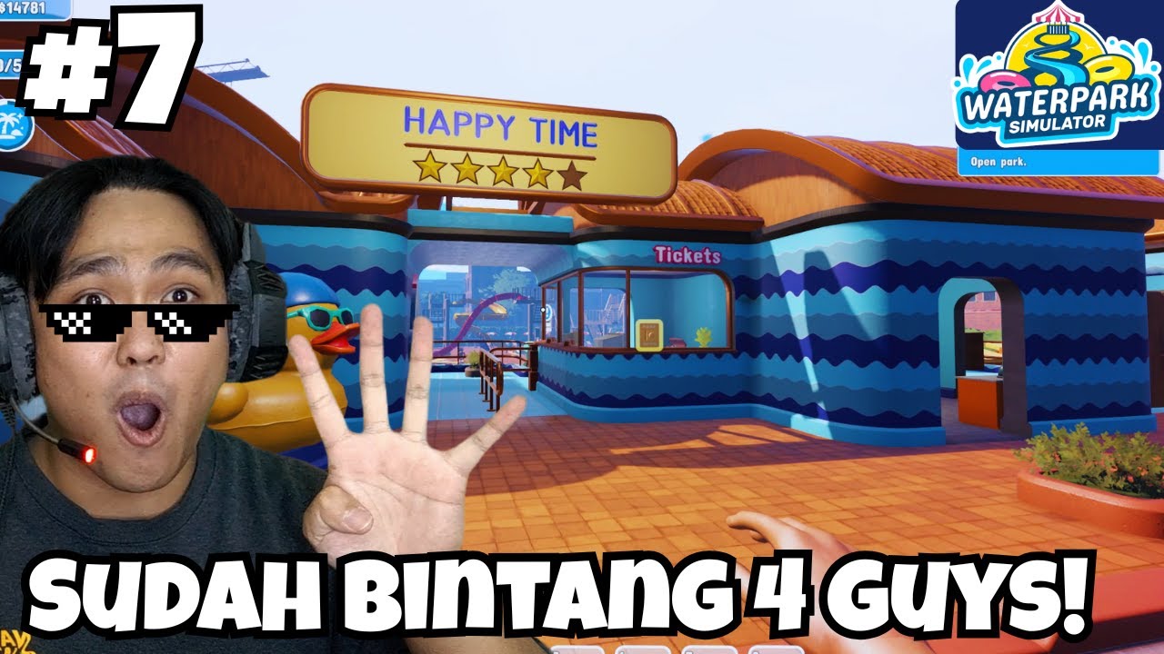 Sudah Bintang 4 Guys! - Waterpark Simulator Malaysia Part 7