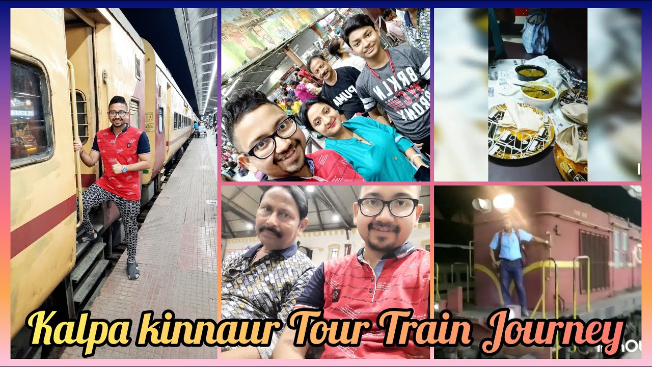 KALPA KINNAUR TOUR 2022 EP-1 | Howrah to Chandigarh Train Journey | 12311 Netaji Express