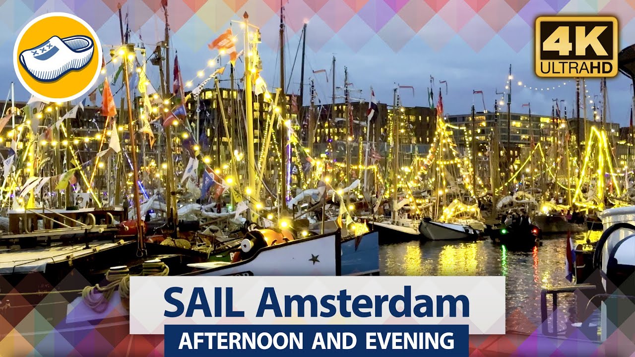 SAIL Amsterdam Afternoon and Evening