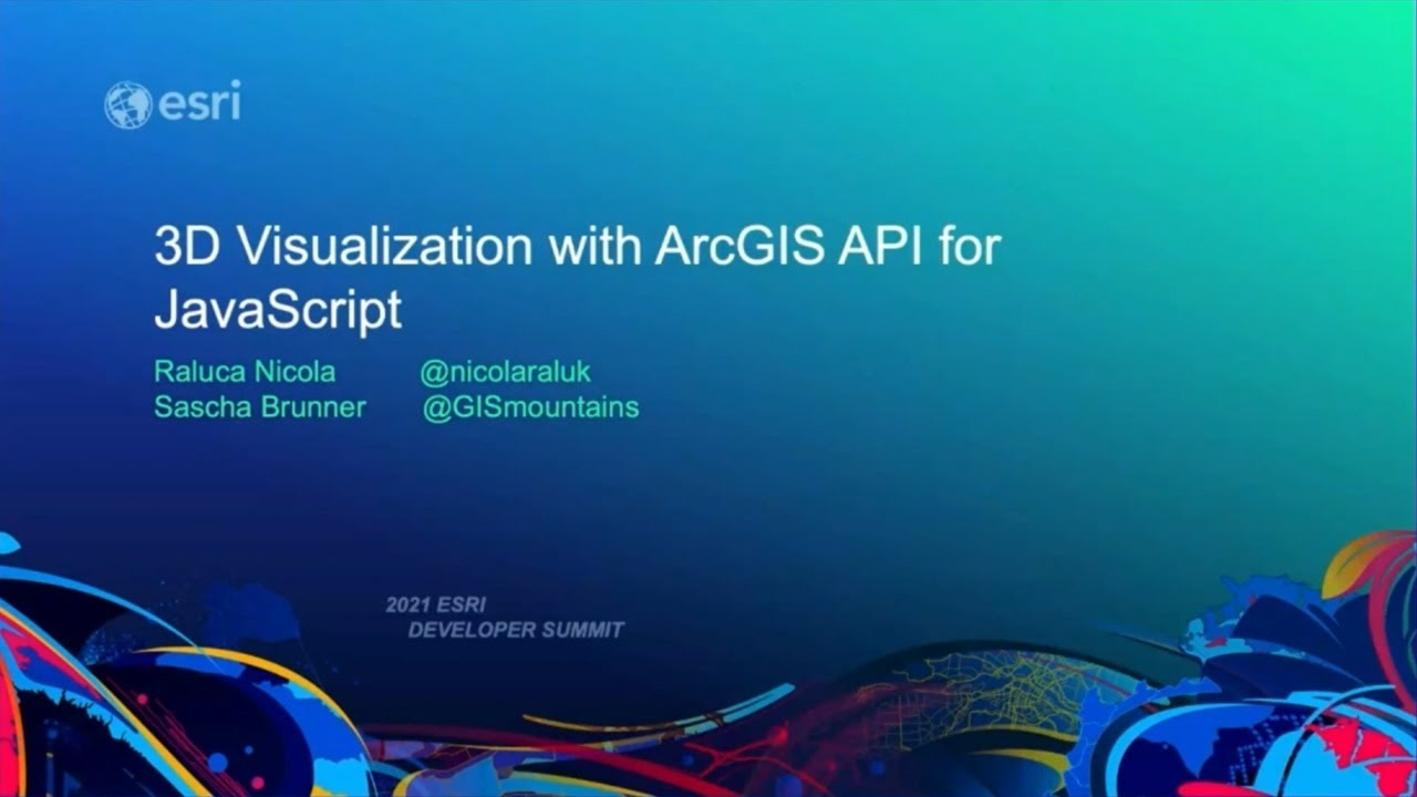 ArcGIS API for JavaScript: 3D Visualization