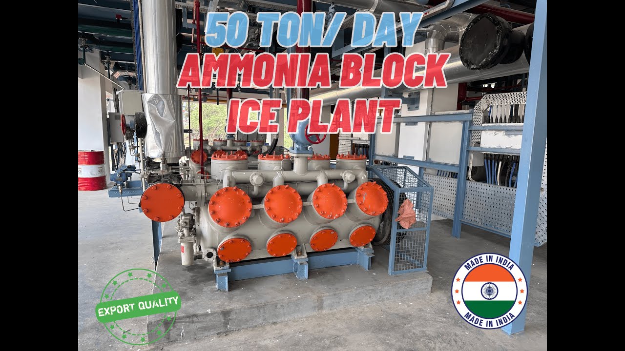 Singhsons 50 Tons Day Ammonia Block ICE PLANT