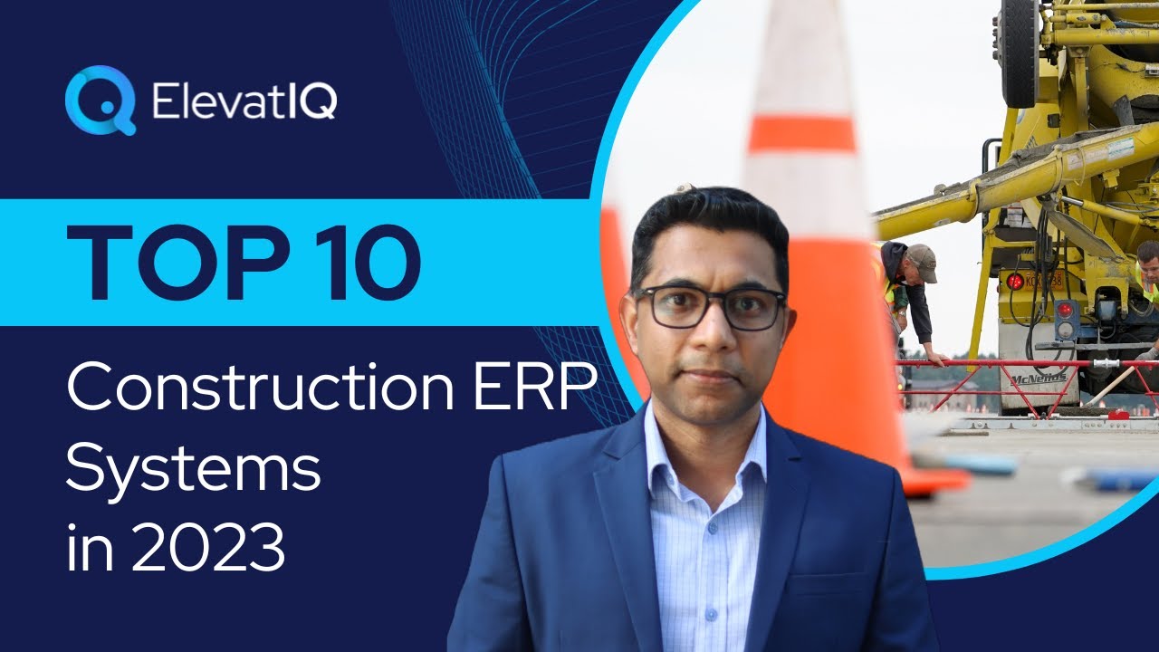 Top 10 Construction ERP Systems for 2023 | Construction Software
