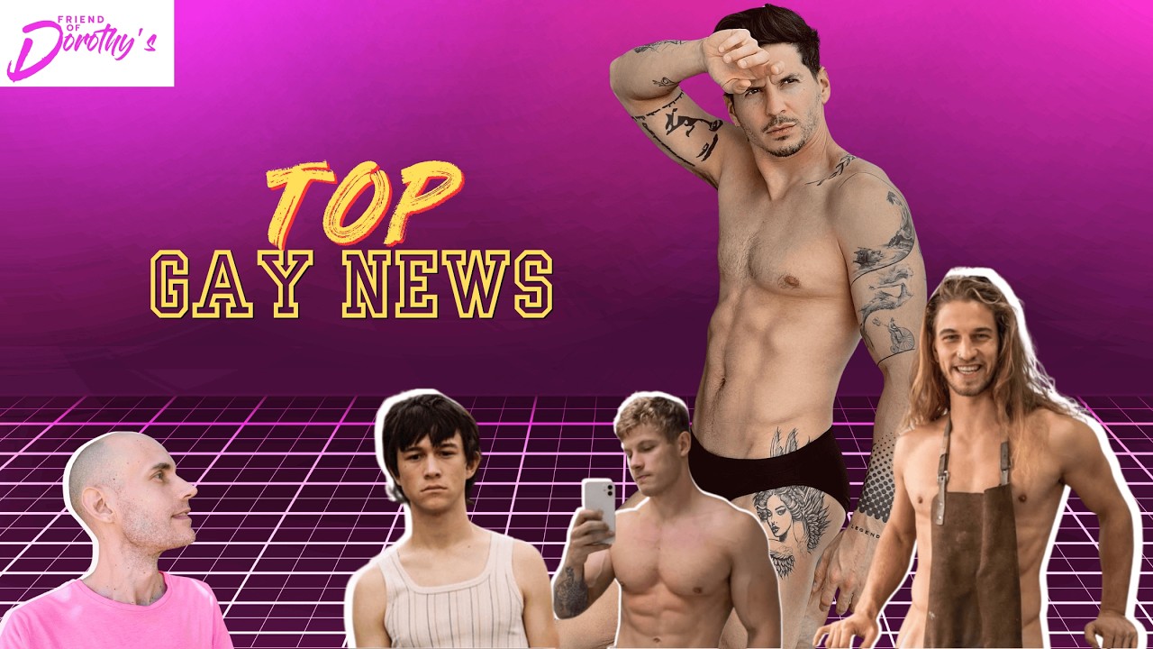 Gay news making headlines THIS WEEK!