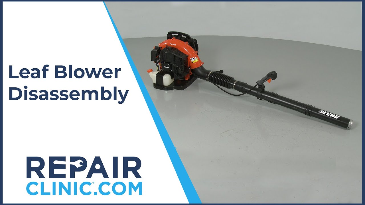 Echo Backpack Leaf Blower Disassembly &ndash; Leaf Blower Repair Help