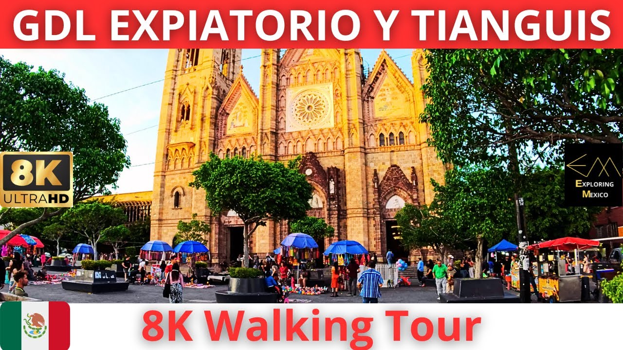 GUADALAJARA Templo Expiatorio y Tianguis Cultural 8K Walking Tour | Jalisco 🇲🇽