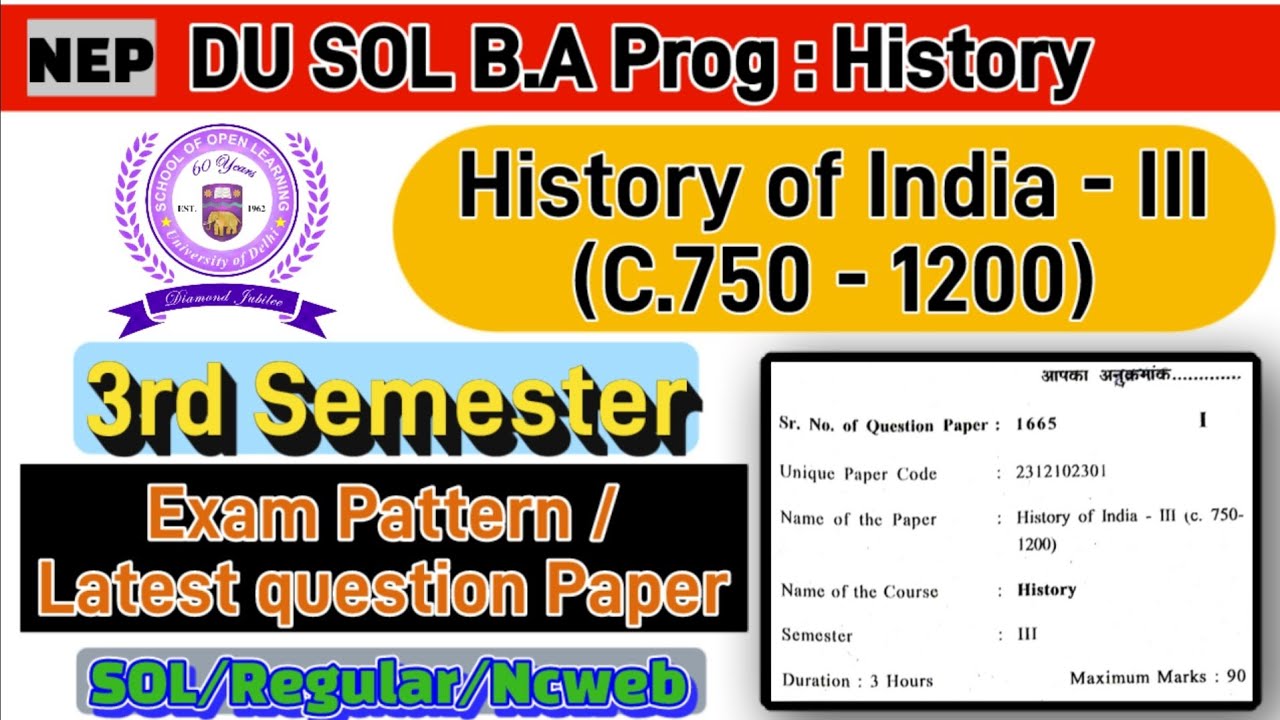 History of India - 3 c750 - 1200 BA Hons / Prog History 3rd Semester question paper du sol #dusol