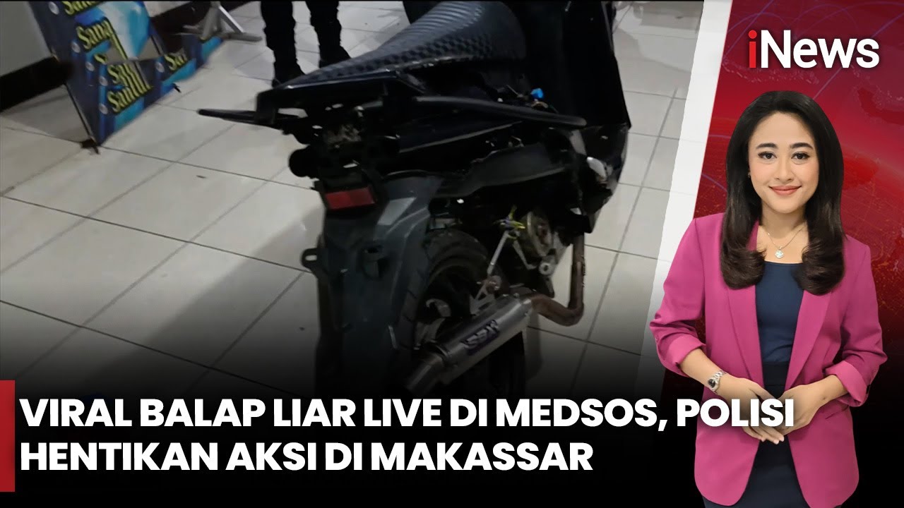 Aksi Nekat! Balap Liar Remaja Disiarkan Live, Polisi Turun Tangan di Makassar | iNews Malam 24/1