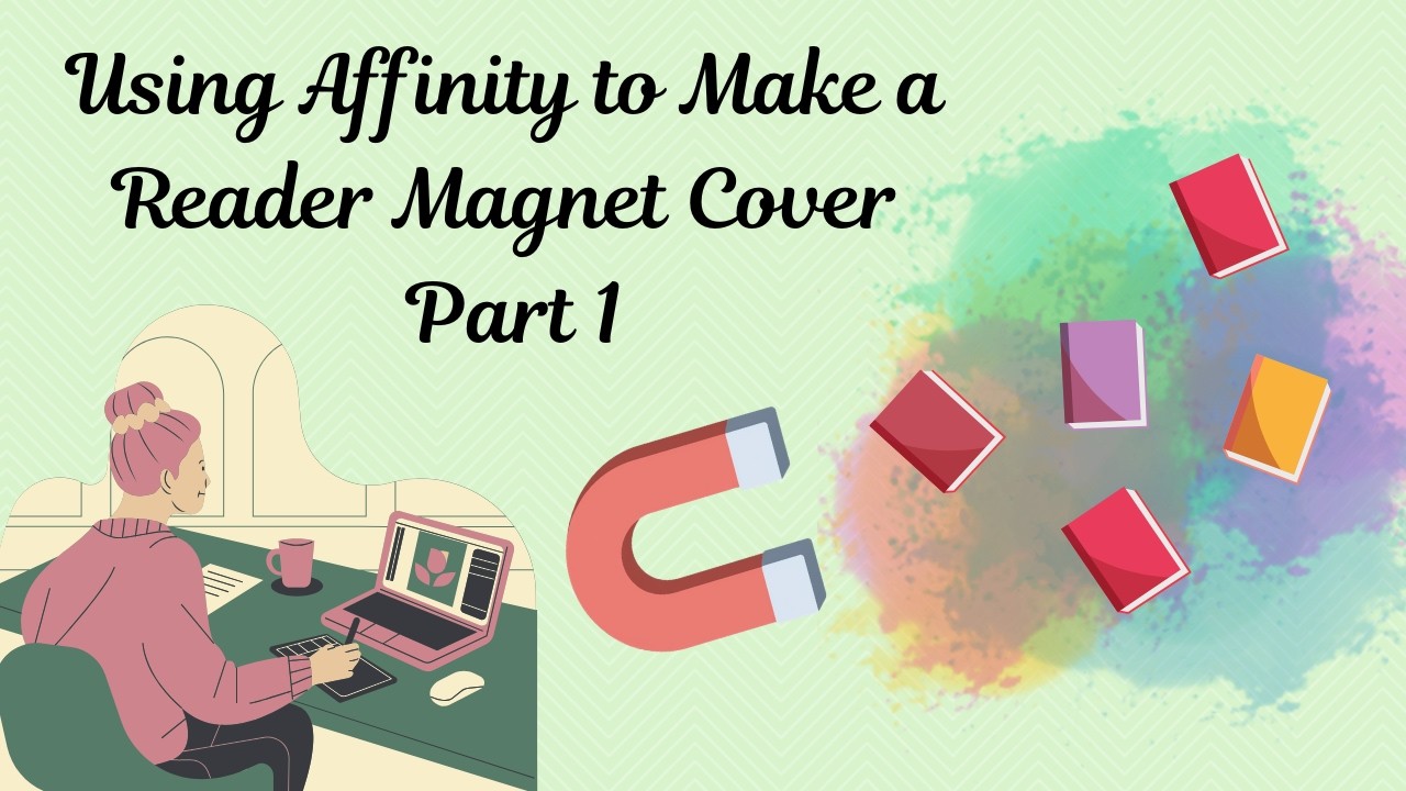 Using Affinity to Make a Reader Magnet Cover: Part 1