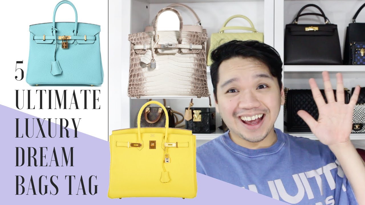 5 ULTIMATE LUXURY DREAM BAGS HERMES, CHANEL, LOUIS VUITTON #5ultimateluxurydreambags