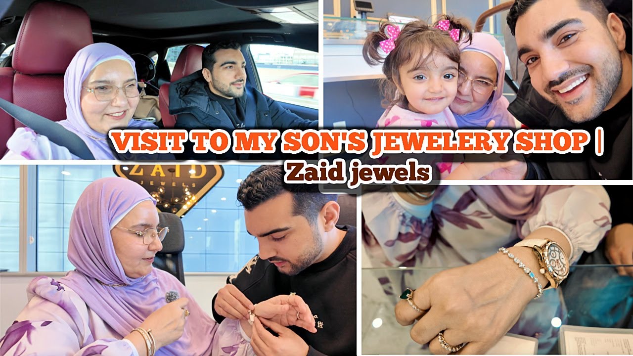 VISIT TO MY SON'S JEWELERY SHOP  | Zaid jewels