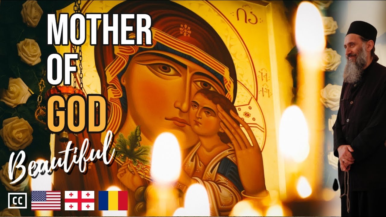 Beautiful words about Mother of God | The Humble and Brave Theotokos | Fr. Theodore from Georgia