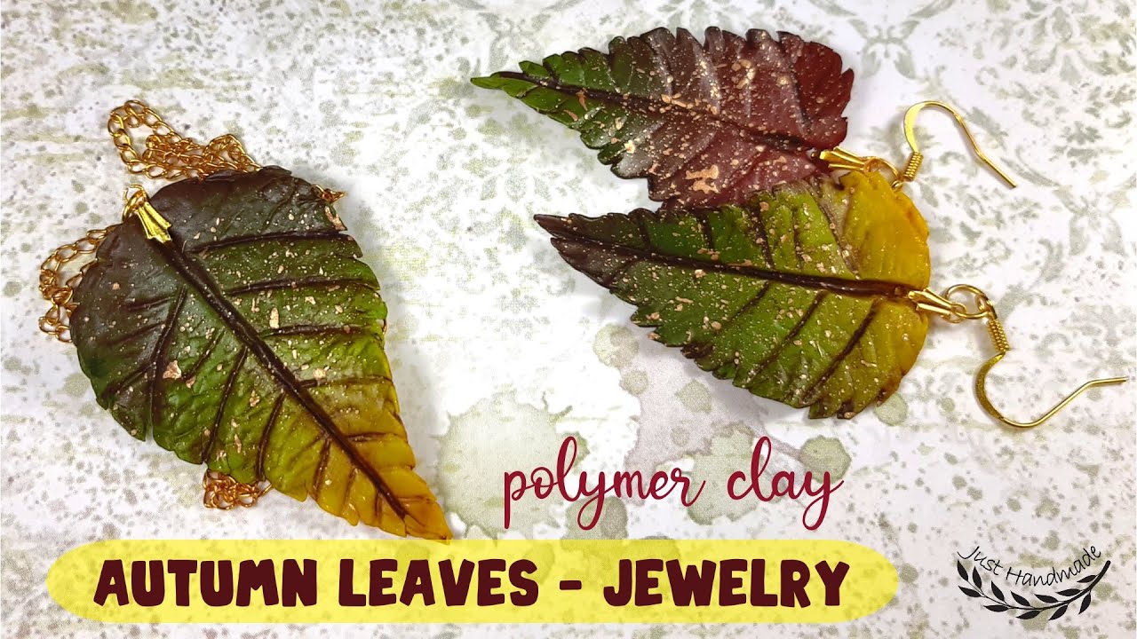 ~JustHandmade~ Polymer clay AUTUMN / FALL LEAVES - jewelry - tutorial / DIY