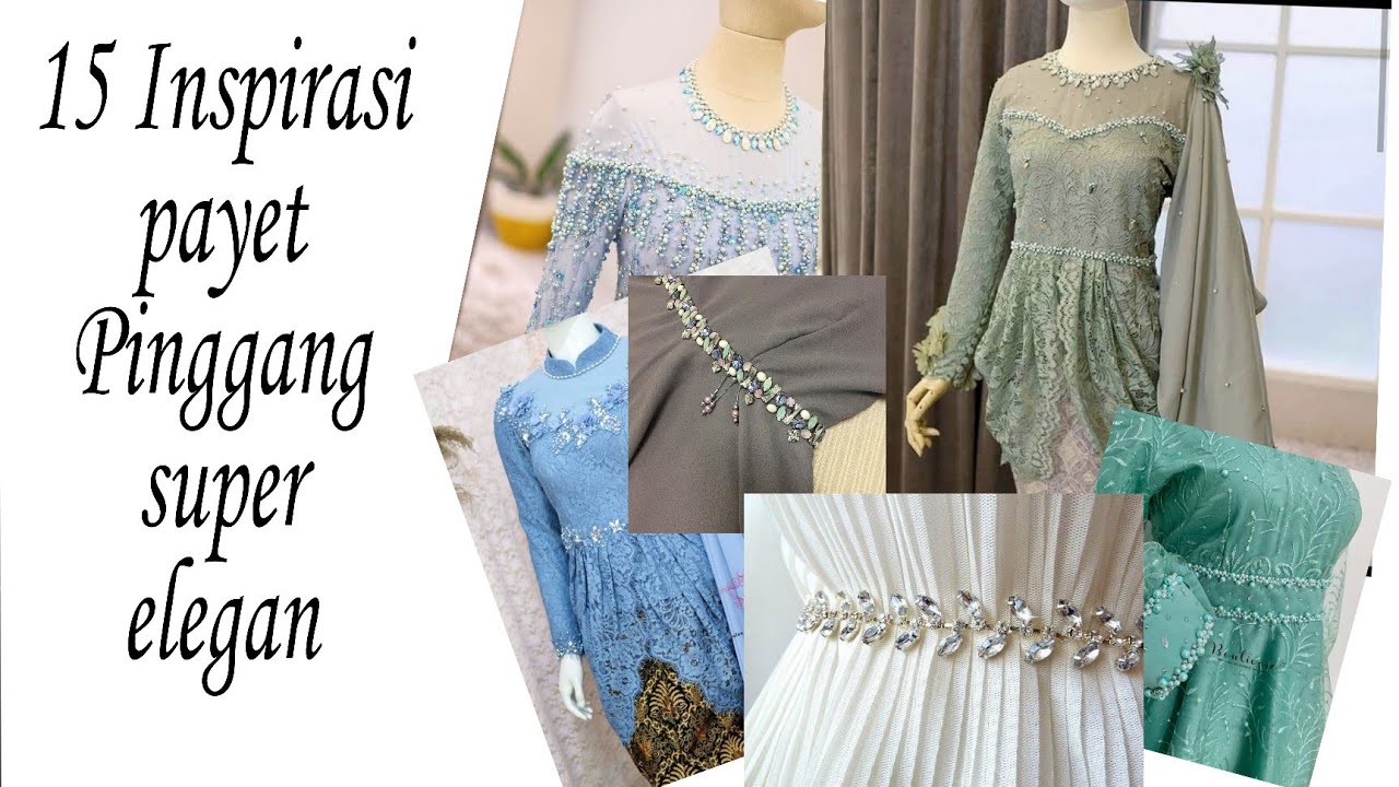 15 Inspiring beading dress | Payet pinggang | #contohpayet #motifpayet